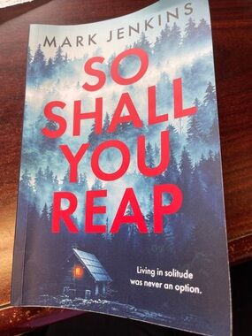 So Shall You Reap by Mark Jenkins - Blue Cover with Red Title